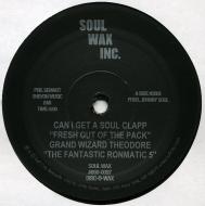 Grand Wizard Theodore - Can I Get A Soul Clapp (Fresh Out Of The Pack) 