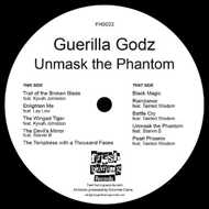 Guerilla Godz - Unmask The Phantom EP 