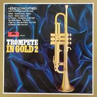 Heinz Schachtner - Trompete In Gold 2 