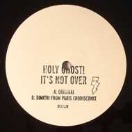 Holy Ghost! - It's Not Over 