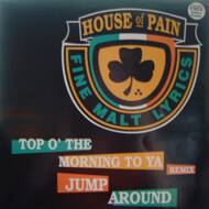 House Of Pain - Top O' The Morning To Ya (Remix) / Jump Around 