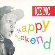 ICE MC - Happy Weekend 