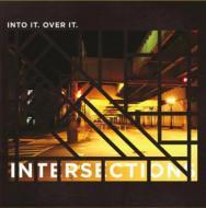 Into It. Over It. - Intersections 