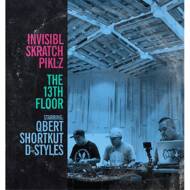 Invisibl Skratch Piklz - The 13th Floor 