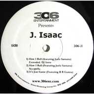 J. Isaac - How I Roll 