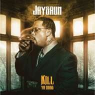 Jaysaun - Kill Ya Boss 