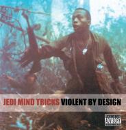 Jedi Mind Tricks - Violent By Design (Clear Vinyl) 