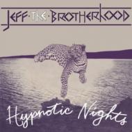 Jeff The Brotherhood - Hypnotic Nights 