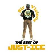 Just-Ice - Sir Vicious: The Best Of Just-Ice 