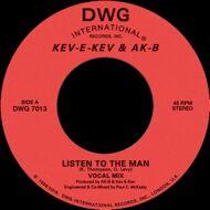 Kev-E-Kev & Akb-B - Listen To The Man / Keep On Doin'  