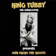 King Tubby - Dub From The Roots 