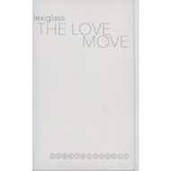 Lexiglass - The Love Move 