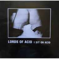 Lords Of Acid - I Sit On Acid 