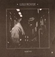 Lulu Rouge - Bless You 