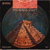 M.W.P. X Senica Da Misfit ‎ - The Mayan Script 