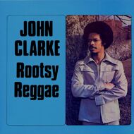 John Clarke - Rootsy Reggae 