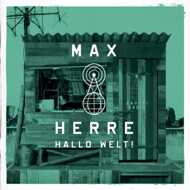 Max Herre - Hallo Welt! (Mint/White Vinyl) 