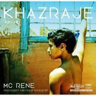 MC Rene & Figub Brazlevic - KHAZRAJE 
