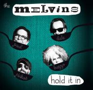 Melvins - Hold It In 