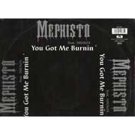Mephisto - You Got Me Burnin' 