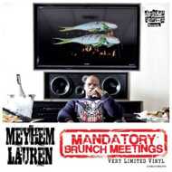 Meyhem Lauren - Mandatory Brunch Meetings 