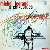 Michel Legrand - Archi-Cordes 