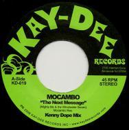 Mocambo - The Next Message (Kenny Dope Mix) 