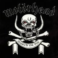 Motörhead - March Or Die 
