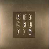 Mr. Scruff - Mrs Cruff 