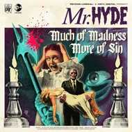 Mr. Hyde - Much of Madness More of Sin / Demon Chant 