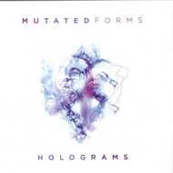 Mutated Forms - Holograms 