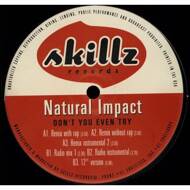 Natural Impact - Don't You Even Try 