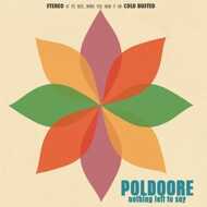 Poldoore - Nothing Left To Say 