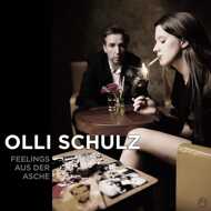 Olli Schulz - Feelings aus der Asche 