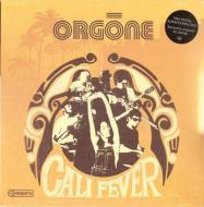 Orgone - Cali Fever 