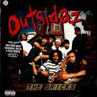 Outsidaz - The Bricks 