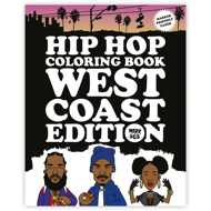 Urban Media - Hip Hop Coloring Book - West Coast Edition 
