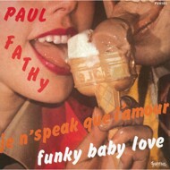 Paul Fathy / Corail' - Funky Baby Love / Karukera C'est Comme Ça 