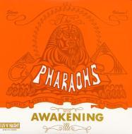 The Pharaohs - Awakening 