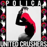 Poliça - United Crushers (Rose Vinyl) 