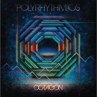 Polyrhythmics - Octagon 
