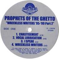 Prophets Of The Ghetto - Wreckless Writers '95-'99 Volume 2 