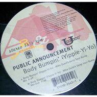 Public Announcement - Body Bumpin' (Yippie-Yi-Yo) 