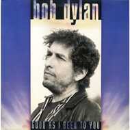Bob Dylan - Good As I Been To You 