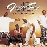 Jagged Edge - Where The Party At 