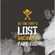 DJ Too Tuff - Lost Archives Part Too (Black Vinyl) 