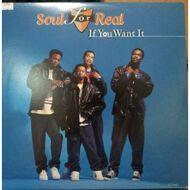 Soul For Real - If You Want It 