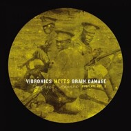 Vibronics Meets Brain Damage - Empire Soldiers Dubplate Vol: 3 