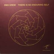 DMX Krew - There Is No Enduring Self 