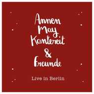 AnnenMayKantereit & Freunde - Live in Berlin 